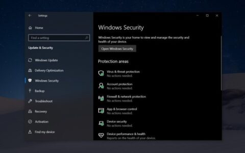 微软：Windows 安全中心问题阻止 Win10 版本 2004 更新-win10安全中心阻止